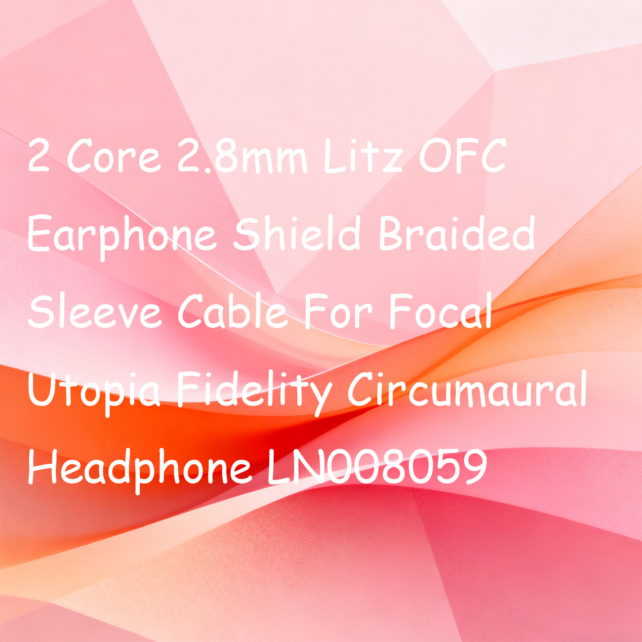 2 Core 2.8mm Litz OFC Earphone - Cable Sleeve Braided 评论和价格